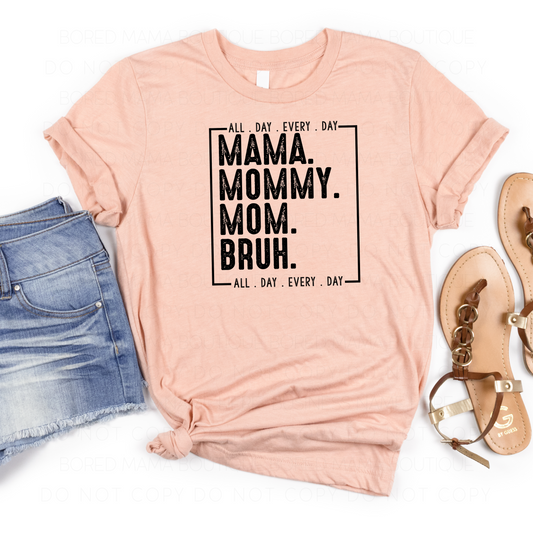 Mommy Mom Bruh T-Shirt