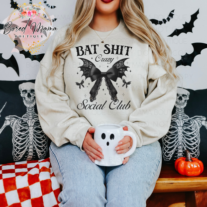 Bat Shit Crazy Social Club Sweatshirt